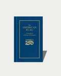 The American Flag - America 250 Edition
