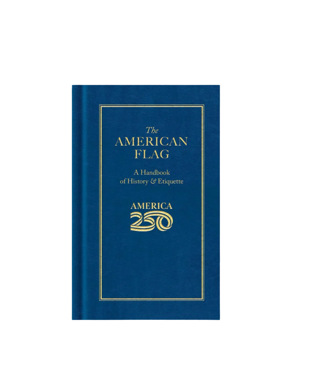 The American Flag - America 250 Edition