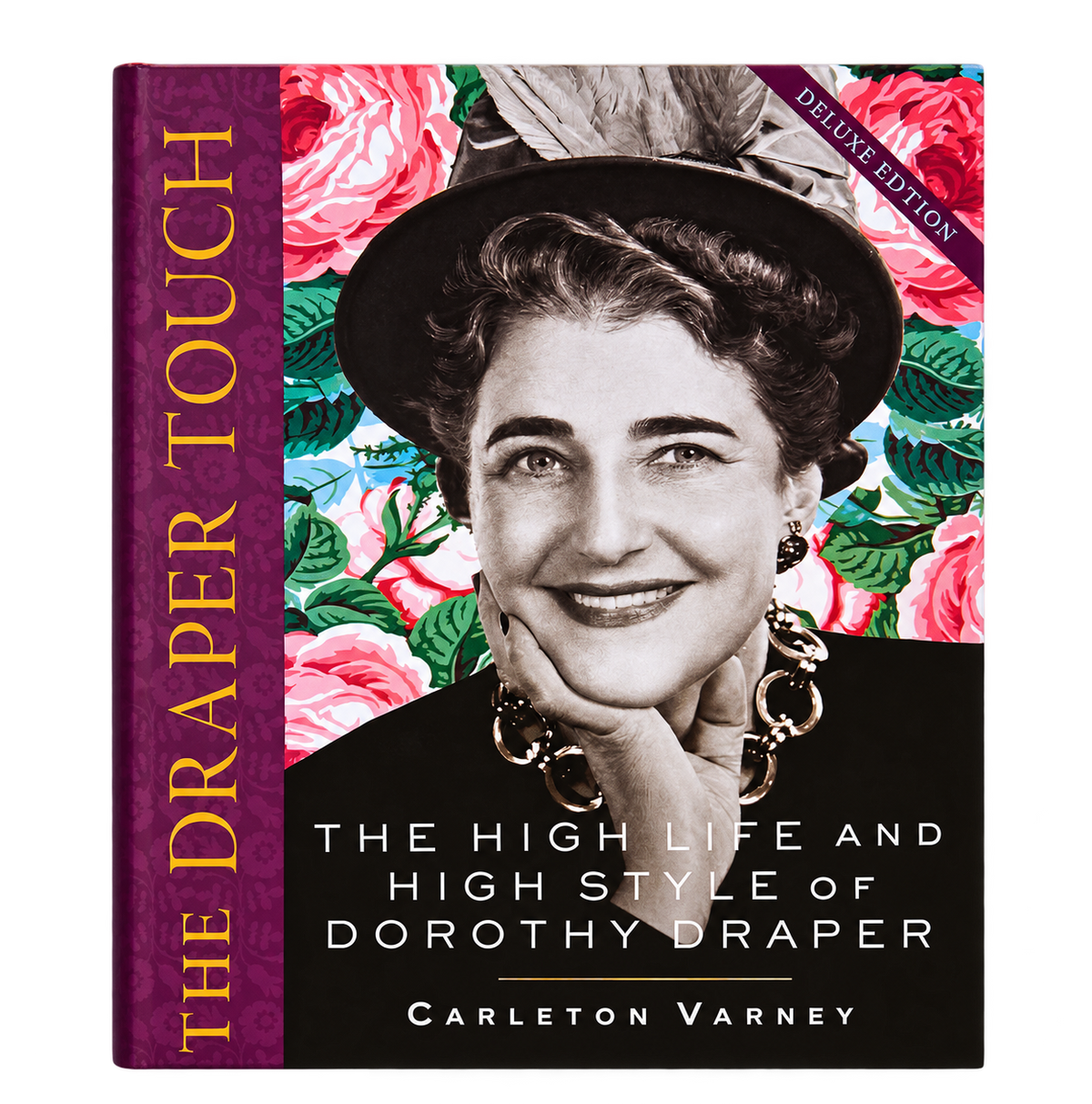 The Draper Touch: The High Life and High Style of Dorothy Draper by Carleton Varney
