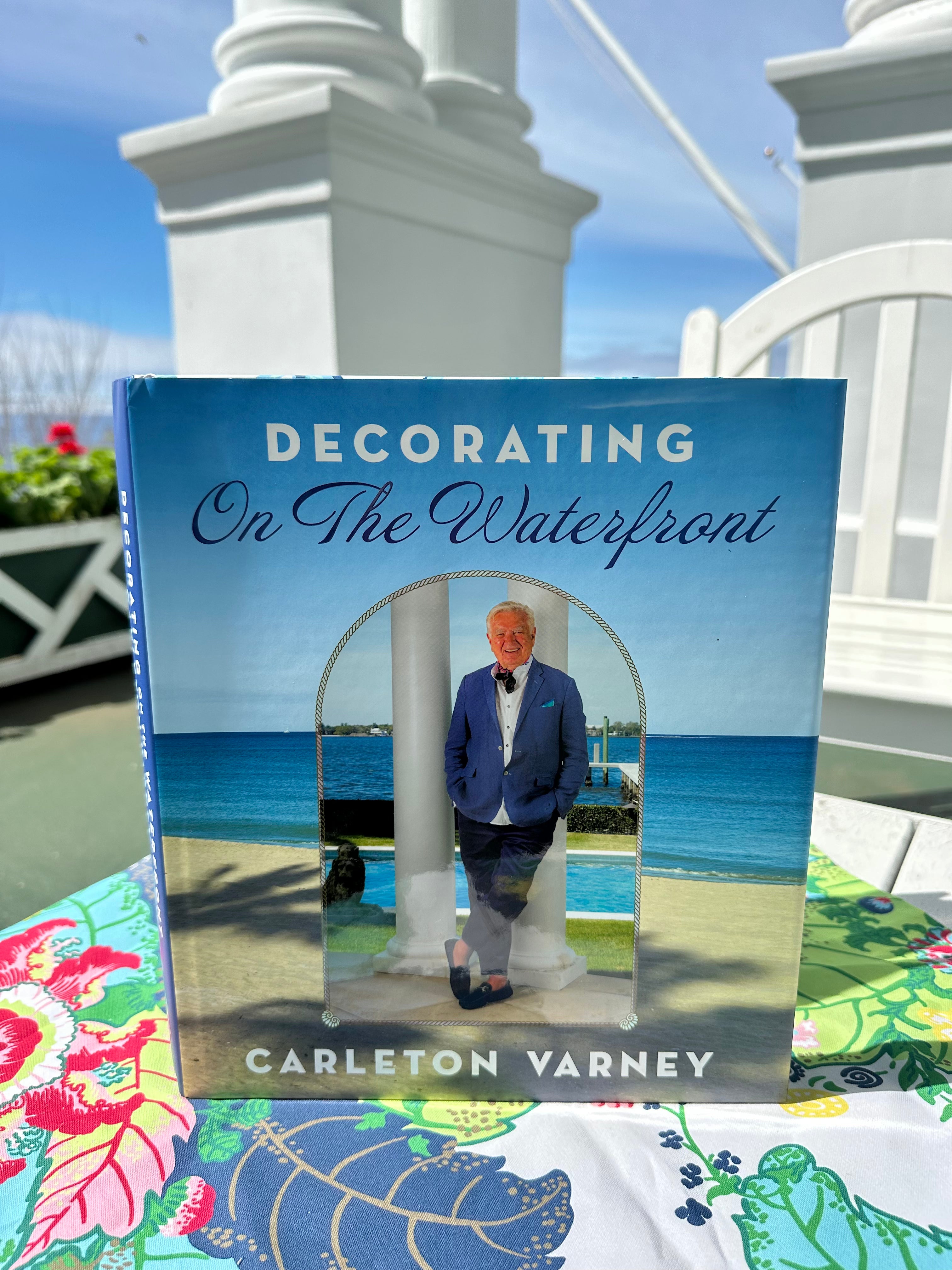 Decorating On The Waterfront by Carleton Varney