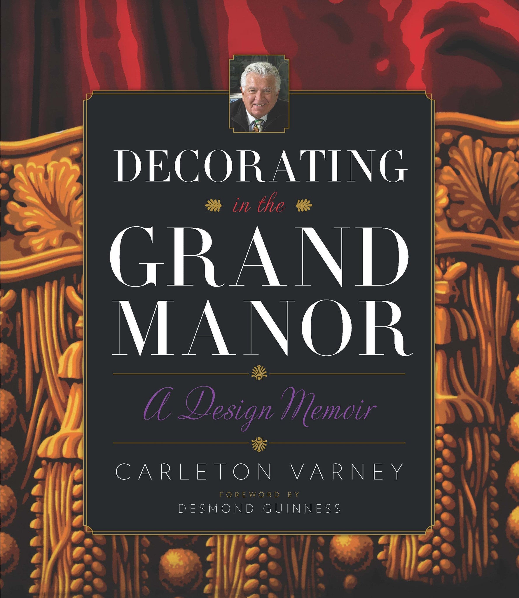 Decorating In The Grand Manor by Carleton Varney - Carleton Varney