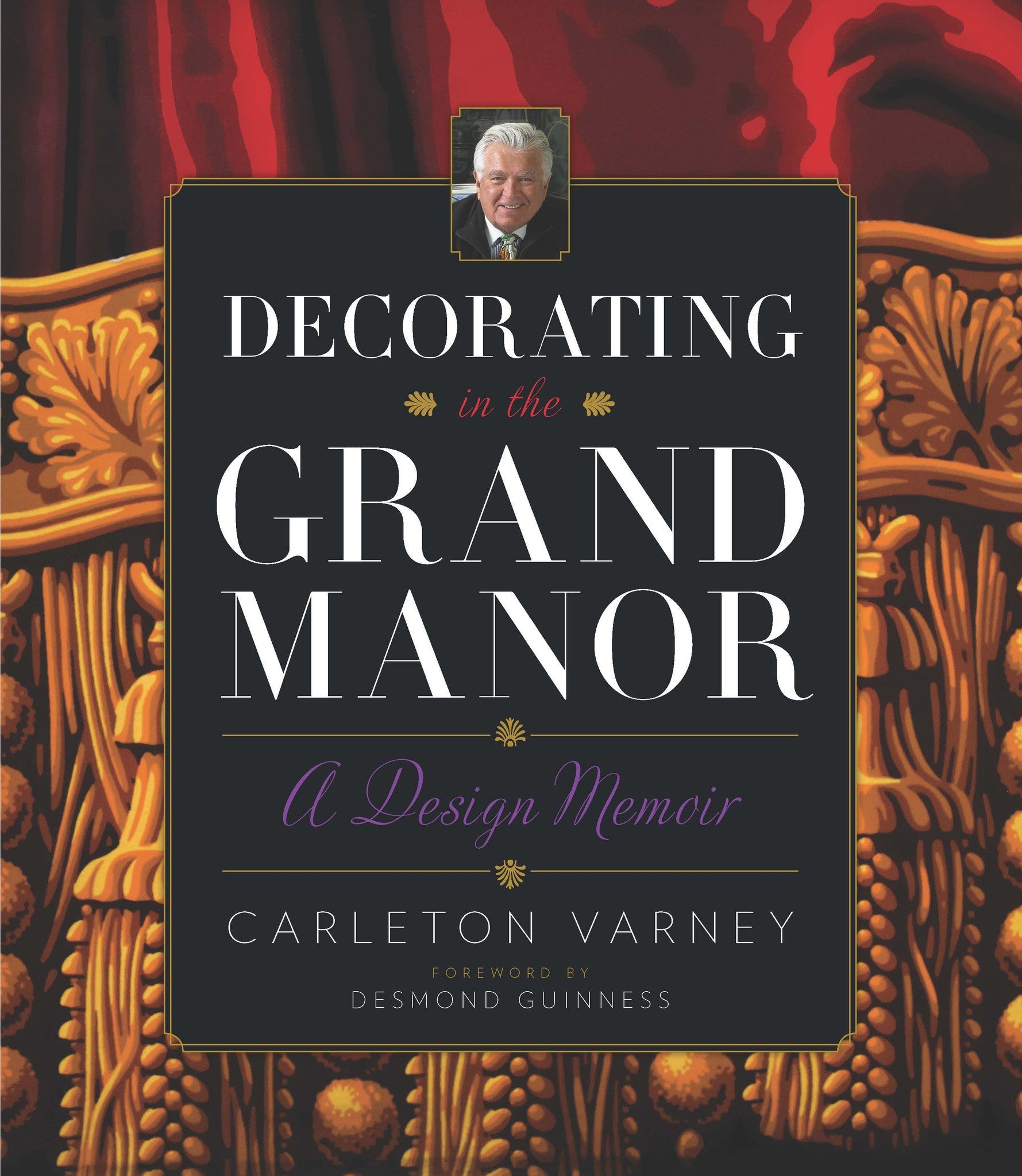 Decorating In The Grand Manor by Carleton Varney