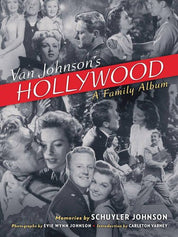 Van Johnson's Hollywood: A Family Album - Free Shipping! - Carleton Varney